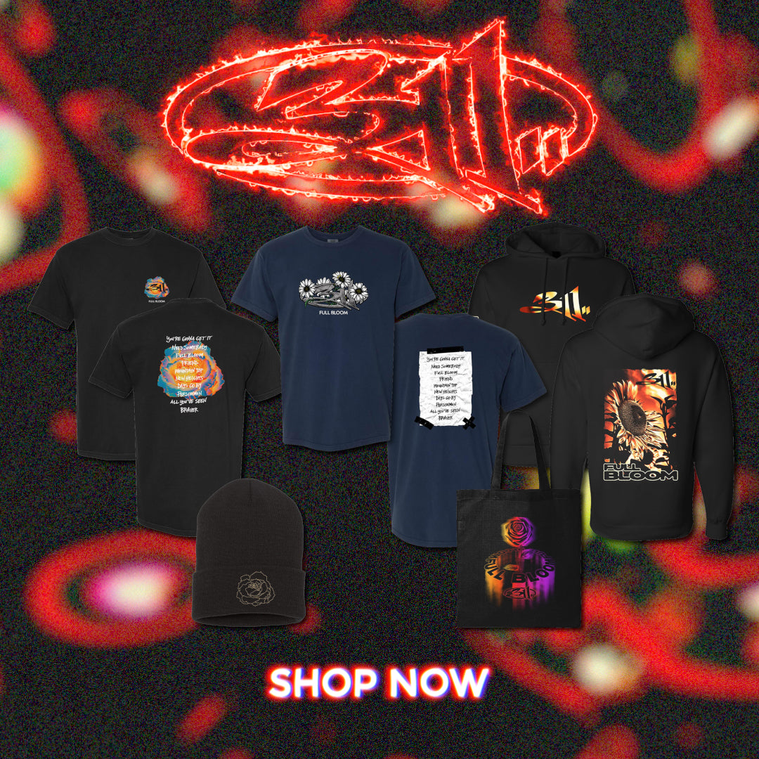 Our second ‘Full Bloom’ merch drop has landed! – 311