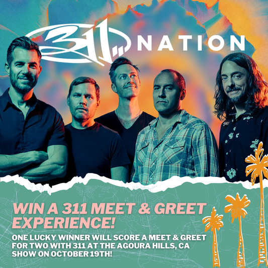 311 Nation! Win a Meet & Greet Experience!