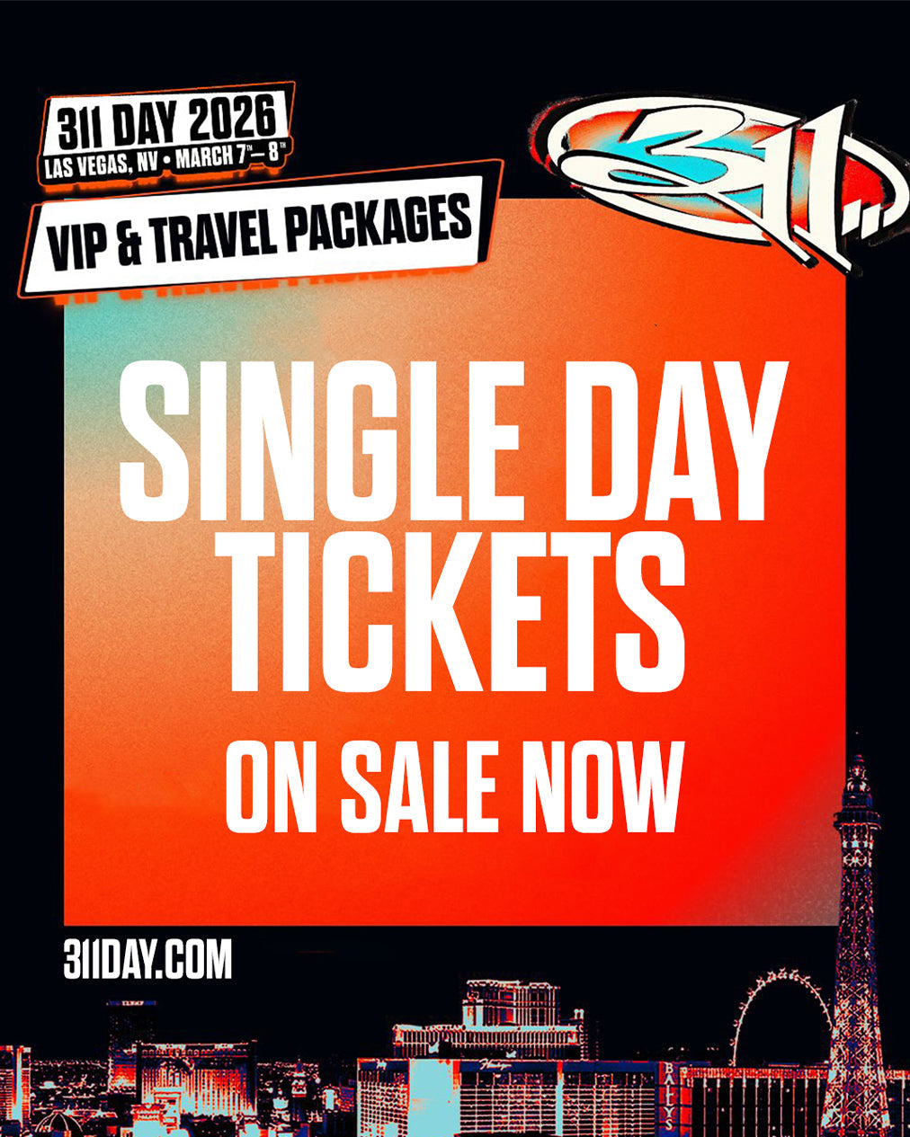 Single-Day Tickets for 311 Day On Sale Now